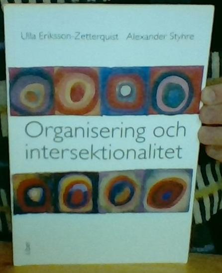 organisering och intersektionalitet organisering och intersektionalitet